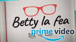 Betty la Fea Trailer 2023 Amazon Prime [upl. by Ajile893]