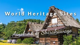 Shirakawago amp Ainokura Bus Tour [upl. by Tiffany]