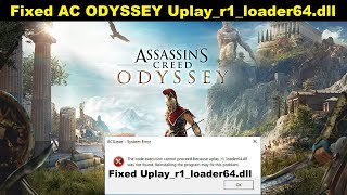 How To Assassins Creed Odyssey uplayr1loader64dll Error  Fixed Uplayr1loader64 missing file [upl. by Edorej]