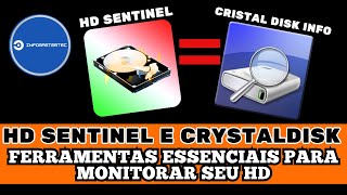 HD Sentinel e CrystalDisk Info Como Monitorar a Saúde do Seu HD com Precisão [upl. by Anelrac]