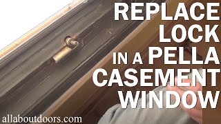 How to Replace the Lock in a Pella Casement Window [upl. by Netsyrk]