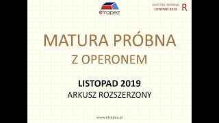 Matura próbna z OPERONEM 2019 matematyka Poziom ROZSZERZONY  rozwiązania krok po kroku [upl. by Gaddi]