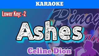 Ashes by Celine Dion Karaoke  Lower Key 2 [upl. by Amaty]