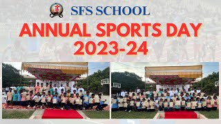 SFS SCHOOL ANNUAL SPORTS DAY 202324 [upl. by Aselehc]