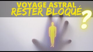 Voyage Astral BLOQUÉ  🤨 [upl. by Jenette]