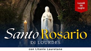 SANTO ROSARIO di Lourdes di oggi Lunedì 8 Luglio 2024 con Litanie Lauretane [upl. by Abbye]