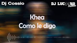 COMO LE DIGO Perreo Cumbiero  DJ Luc14no Antileo Ft DJ Cossio  KHEA [upl. by Dirgis]