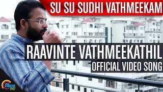 Su Su Sudhi Vathmeekam  Raavinte Vathmeekathil Video Song Ft Jayasurya Official [upl. by Fagan]