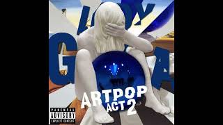 Lady Gaga Feat Azelia Banks  Ratchet Audio [upl. by Aihsekram]