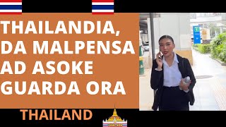 🇹🇭🚨THAILANDIADA MALPENSA AD ASOKE ECCOMIGUARDA ORA [upl. by Akcirderf941]