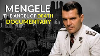 Josef Mengele Angel of Death Experiments  Josef Mengele The Angel of Death Documentary [upl. by Nreval860]