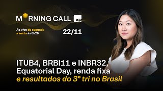 ITUB4 BRBI11 e INBR32 destaques da EquatorialEQTL3 temporada de resultados e Renda Fixa [upl. by Sivel]