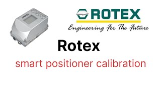 Rotex Positioner Calibration [upl. by Mayda]