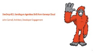 DevDrop 21 Sending an Agentless SMS from Genesys Cloud [upl. by Arman751]