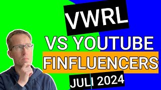 Finfluancers vs VWRL Juli 2024 [upl. by Rahr202]