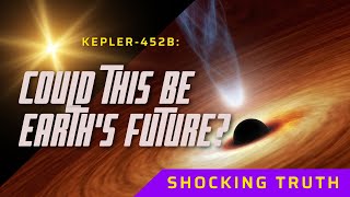 Could Kepler452b Really Be Our Future Home [upl. by Hillyer]