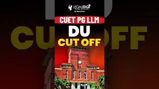 Delhi University Cut Off for CUET PG LLM 2024 [upl. by Ray]