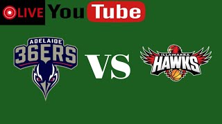 Adelaide 36ers vs Illawarra Hawks live basketball Score result 2024 [upl. by Aneeh176]