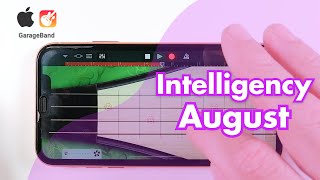 Intelligency  August on Iphone Garageband Cover [upl. by O'Neill]