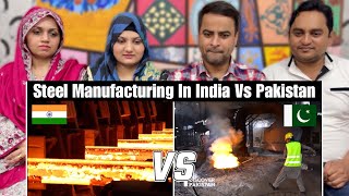 Steel Manufacturing Process In India Vs Steel Manufacturing Process In Pakistan  Reaction [upl. by Mosley244]