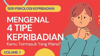 Mengenal 4 Tipe Kepribadian Manusia Kamu Termasuk Yang Mana [upl. by Kinnard459]