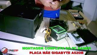 Montagem completa computador gamer placa mãe Gigabyte A520M DS3H parte 01 [upl. by Horst]