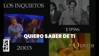 Quiero Saber De Ti  Los Inquietos del Vallenato Video Oficial [upl. by Shurwood]