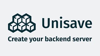 Unisave  Create Your Custom Backend Server [upl. by Neely]