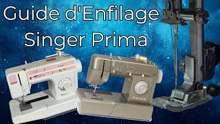 Guide dEnfilage  Singer Prima [upl. by Latvina730]