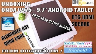 Onda V975 UNBOXING Android 97quot Tablet Retina Screen 2048x1536  Allwinner A31 Quad Core [upl. by Shelia]