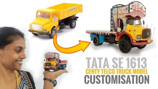 TATA SE 1613  Centy TELCO truck scale model Customization  KERALA LORRY [upl. by Nahtaj]