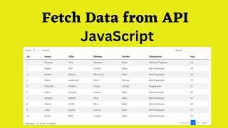 How to Fetch Data from an API using JavaScript and Display in a Table [upl. by Chud]