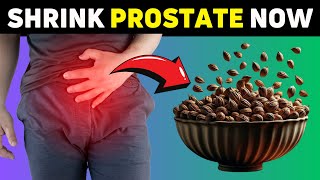 Top Superfoods to SHRINK an Enlarged PROSTATE [upl. by Moody]