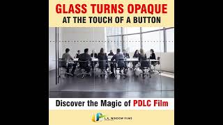 Electrically Switchable PDLC Smart Glass Film  NanoTech PDLC Glass Film  Privacy Window Film [upl. by Hillari]