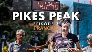 GTWS2019 EP 5 PIKES PEAK MARATHON FR [upl. by Llyrrad]