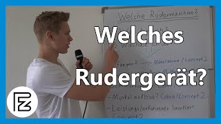 Das RICHTIGE RUDERGERÄT  Die PASSENDE Rudermaschine für DICH [upl. by Atiner]