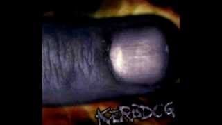 Kerbdog  Xenophobia [upl. by Quigley]