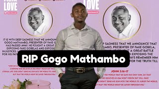 Gogo Mathambo Has Passed Away  Fake Gobelas [upl. by Nnaoj]