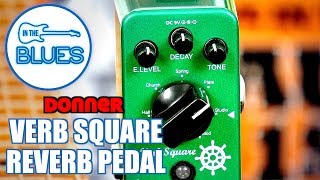 Donner Verb Square Reverb Pedal [upl. by Opal]