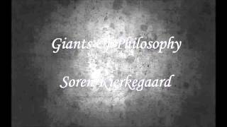 Giants Of Philosophy Soren Kierkegaard [upl. by Leumas420]