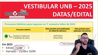 VESTIBULAR UNB 2025  DATAS  EDITAL  INSCRIÇÃO [upl. by Dylan818]