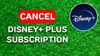 How to Cancel Disney Plus App Subscription 2024  Full Guide [upl. by Allemaj]