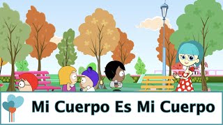 Mi Cuerpo Es Mi Cuerpo  Prevención del abuso infantil  Mantener a los niños a salvo [upl. by Penn]