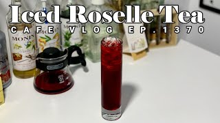 Cafe Vlog EP1370  Iced Roselle Tea  Roselle drinks  Healthy drinks [upl. by Efioa550]