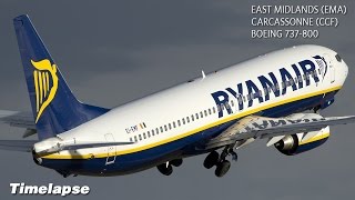 Timelapse Flight  East Midlands to Carcassonne  Ryanair Boeing 737800 with ATC [upl. by Kassab]