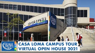 2021 Virtual Open House  Casa Loma Campus [upl. by Htiel10]