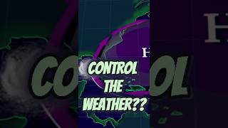 Do Meteorologists or the Government Control the Weather [upl. by Annaillil]