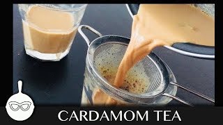 quotChaiquot Cardamom Tea  How to make quotChaiquot [upl. by Suvart505]