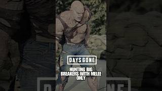 DAYS GONE HUNTING BEAKERS WITH MELEE WEAPON ONLY daysgone [upl. by Haas]