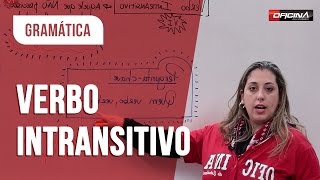 Gramática  Verbo Intransitivo  Oficina do Estudante [upl. by Odilo]